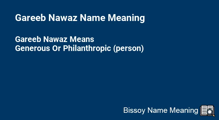 Gareeb Nawaz Name Meaning